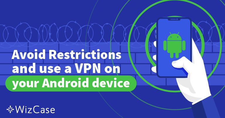 10 Melhores VPN Android de 2025 ‒ Apps Seguros para Celular